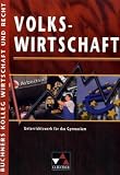 Produkt-Bild: Buchners Kolleg Wirtschaft und Recht: Volkswirtschaft