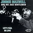 Let's Fall in Love by JIMMY MAXWELL (1996-11-25)