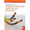 Wiring Systems and Fault Finding: for Installation Electricians