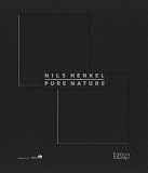 Pure Nature - Nils Henkel