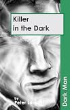 Cover of Killer in the Dark by Peter Lancett 1841676055