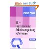 5S - Prozesse und Arbeitsumgebung optimieren: Konzept, Umsetzung, Ergebnisse