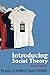 Introducing Social Theory