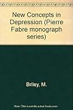 New concepts in depression