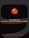 Media of Mass Communication Value Package (includes MyCommunicationLab CourseCompass with E-Book Student Access )