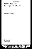 HRM, Work and Employment in China