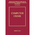 Computer Crime (International Library of Criminology, Criminal Justice and Penology -...