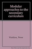 Modular approaches to the secondary curriculum