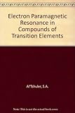 Electron paramagnetic resonance in compounds of transition elements