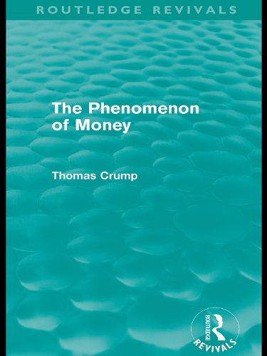 The Phenomenon of Money (Routledge Revivals)