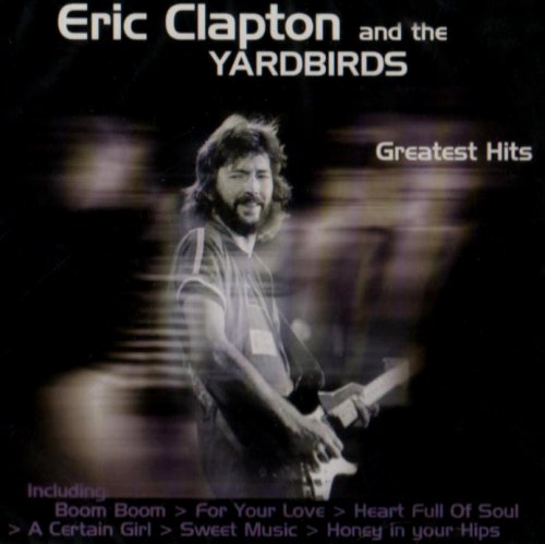 Eric Clapton & The Yardbirds - Having A Rave Up With The Yard - Zortam Music
