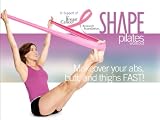 Shape - Pilates Workout Makeover Your Abs, Butt, and Thighs Fast