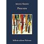Pista nera (La memoria) di Antonio Manzini