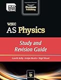 WJEC AS Physics. Study and revision guide