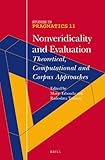 Nonveridicality and Evaluation : Theoretical, Computational and Corpus Approaches