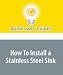 All Products : How To Install a Stainless Steel Sink