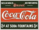 TIN SIGN NOSTALGIC ~ COCA COLA ~ COKE 5 CENTS AT FOUNTAIN