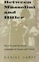 Between Mussolini and Hitler: The Jews and the Italian Authorities in France and Tunisia (Tauber Institute Series for the Study of European Jewry)