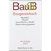 Baugesetzbuch: mit Verordnung �ber die Grunds�tze f�r die Ermittlung der Verkehrswerte von Grundst�cken, Baunutzungsverordnung, Planzeichenverordnung, ... Rechtsstand: 1. Februar 2012