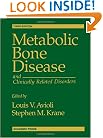 Metabolic Bone Disease and Clinically Related Disorders, Third Edition