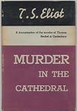 Murder in the Cathedral T.S. Eliot