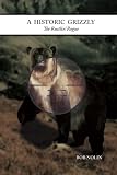 A Historic Grizzly: The Rustlin' Rogue