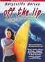 Off the Lip