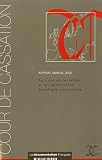 Revue La Documentation Française  / La cour de cassation et la construction juridique européenne : Rapport annuel 2006