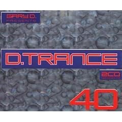 Gary D Presents D.Trance 40 Gary D Presents D.Trance 40