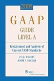 GAAP Guide Level A (2008) (Miller Gaap Guide) (Miller Gaap Guide)
