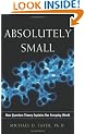 Absolutely Small: How Quantum Theory Explains Our Everyday World