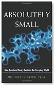 Absolutely Small: How Quantum Theory Explains Our Everyday World