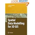 Spatial Data Modelling for 3D GIS