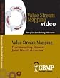Value Stream Mapping: Documenting Flow - A GBMP Lean Training DVD