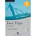 Two Trips: Das H�rbuch zum Sprachen lernen. Niveau B1