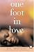 Books : One Foot in Love: A Novel
