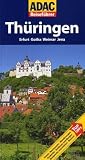 ADAC Reiseführer Thüringen: Erfurt, Gotha, Weimar und Jena