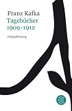 Franz Kafka Gesamtwerk - Neuausgabe: Tageb�cher Bd.1: 1909-1912