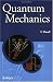 Quantum Mechanics (Manchester Physics Series)