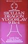 The Sicilian Dragon: Yugoslav 9 Bc4 (MacMillan Chess Library)