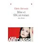 M�re et Fille, un roman