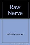 Raw nerve