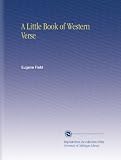 A Little Book of Western Verse