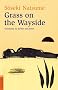 Grass on the wayside (Michikusa)