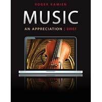 Music: An Appreciation, 7th Brief Edition