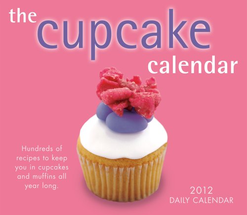 The Cupcake Calendar 2012 Box/Daily (calendar)