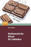 Produkt-Bild: Mathematische R&auml;tsel f&uuml;r Liebhaber