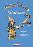 Einsterns Schwester - Sprache und Lesen: 2. Schuljahr - Arbeitshefte f&uuml;r einen offenen Deutschunterricht: 4 Hefte im Schuber
