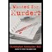 Wanted for Murder!