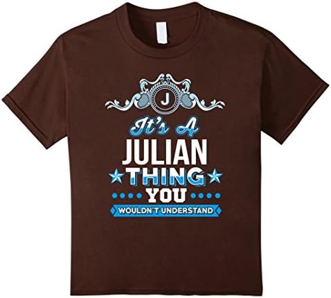 Kids It's A Julian Thing You Wouldn't Understand T-Shirt 10 Brown